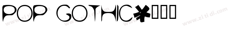Pop Gothic字体转换